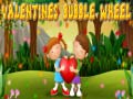                                                                       Valentines Bubble Wheel ﻞﯿﮭﮐ