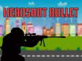                                                                      Headshot Bullet ﻞﯿﮭﮐ