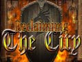                                                                       Reclaiming the City ﻞﯿﮭﮐ