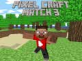                                                                       Pixel Craft Match 3 ﻞﯿﮭﮐ