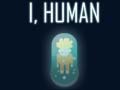                                                                       I, Human ﻞﯿﮭﮐ