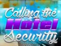                                                                       Hotel Security ﻞﯿﮭﮐ