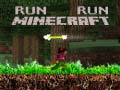                                                                       Run Minecraft Run ﻞﯿﮭﮐ