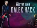                                                                       Doctor Who Dalek Hack ﻞﯿﮭﮐ