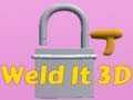                                                                       Weld It 3D ﻞﯿﮭﮐ