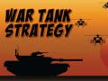                                                                       War Tank Strategy ﻞﯿﮭﮐ
