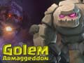                                                                       Golem Armaggeddon ﻞﯿﮭﮐ