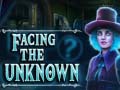                                                                       Facing the Unknown ﻞﯿﮭﮐ