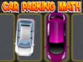                                                                       Car Parking Math ﻞﯿﮭﮐ