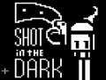                                                                       Shot in the Dark ﻞﯿﮭﮐ