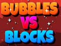                                                                       Bubbles Vs Blocks ﻞﯿﮭﮐ