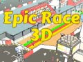                                                                       Epic Race 3D ﻞﯿﮭﮐ