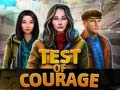                                                                       Test of Courage ﻞﯿﮭﮐ