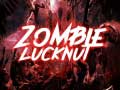                                                                       Zombie Lucknut ﻞﯿﮭﮐ