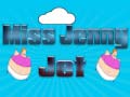                                                                       Miss Jenny Jet ﻞﯿﮭﮐ