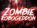                                                                       Zombie Robogeddon ﻞﯿﮭﮐ