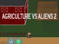                                                                       Agriculture vs Aliens 2 ﻞﯿﮭﮐ