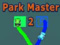                                                                       Park Master 2 ﻞﯿﮭﮐ