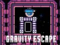                                                                       Gravity Escape ﻞﯿﮭﮐ