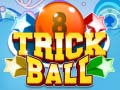                                                                       Trick Ball ﻞﯿﮭﮐ