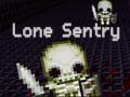                                                                       Lone Sentry ﻞﯿﮭﮐ