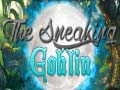                                                                      The Sneaking Goblin ﻞﯿﮭﮐ