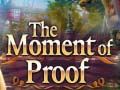                                                                       The Moment of Proof ﻞﯿﮭﮐ