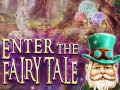                                                                       Enter the Fairy Tale ﻞﯿﮭﮐ