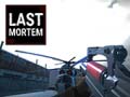                                                                       Last Mortem ﻞﯿﮭﮐ