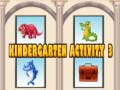                                                                       Kindergarten Activity 3 ﻞﯿﮭﮐ