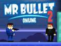                                                                       Mr Bullet 2 Online ﻞﯿﮭﮐ