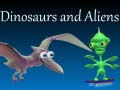                                                                       Dinosaurs and Aliens ﻞﯿﮭﮐ