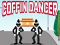                                                                       Coffin Dancer ﻞﯿﮭﮐ