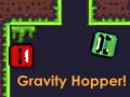                                                                       Gravity Hopper! ﻞﯿﮭﮐ