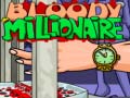                                                                      Bloody Millionaire ﻞﯿﮭﮐ