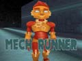                                                                       Mech Runner ﻞﯿﮭﮐ