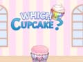                                                                       Which CupCake? ﻞﯿﮭﮐ