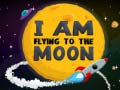                                                                       I Am Flying To The Moon ﻞﯿﮭﮐ