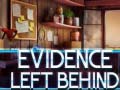                                                                       Evidence Left Behind ﻞﯿﮭﮐ