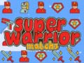                                                                       Super Warrior Match 3 ﻞﯿﮭﮐ