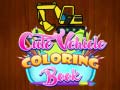                                                                       Cute Vehicle Coloring Book ﻞﯿﮭﮐ