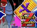                                                                       Whack A Zombie ﻞﯿﮭﮐ