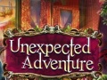                                                                       Unexpected Adventure ﻞﯿﮭﮐ