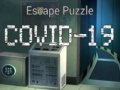                                                                      Escape Puzzle COVID-19  ﻞﯿﮭﮐ