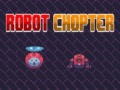                                                                       Robot Chopter ﻞﯿﮭﮐ