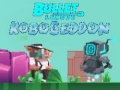                                                                       Bullet League Robogeddon ﻞﯿﮭﮐ