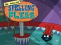                                                                       The Amazing Spelling Fleas ﻞﯿﮭﮐ