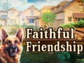                                                                       Faithful Friendship ﻞﯿﮭﮐ