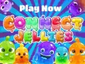                                                                      Connect Jellies ﻞﯿﮭﮐ