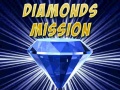                                                                       Diamonds Mission ﻞﯿﮭﮐ